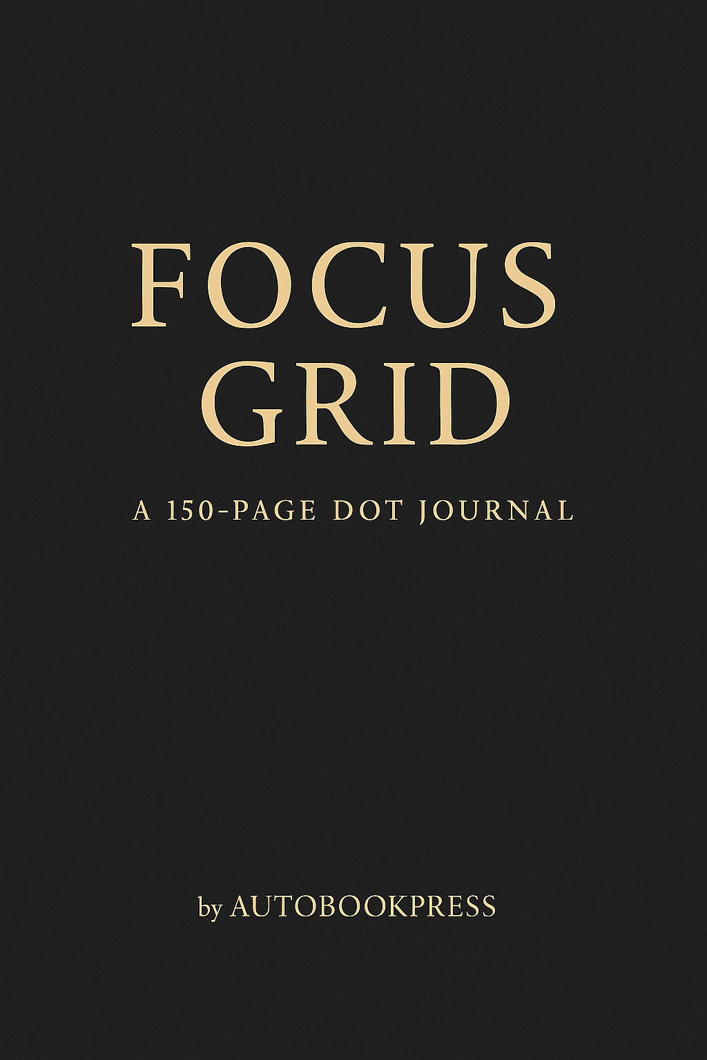 Focus Grid dot journal – bullet journal layout for productivity